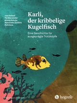 Karli, der kribbelige Kugelfisch - Joan Schaaf, Pia Eitenmüller, Milena Schultz, Aleksandra Emilova Stefcheva