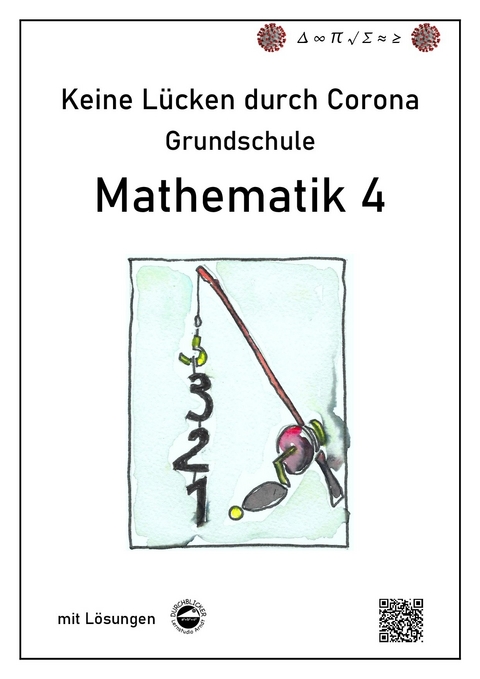 Keine Lücken durch Corona - Mathematik 4 (Grundschule) - Claus Arndt