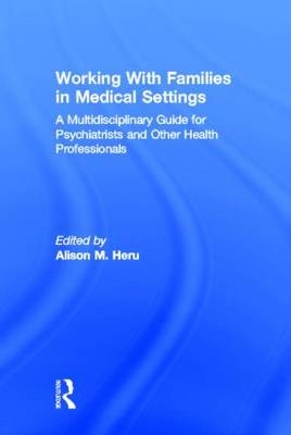 Working With Families in Medical Settings - 