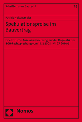 Spekulationspreise im Bauvertrag - Patrick Noltensmeier