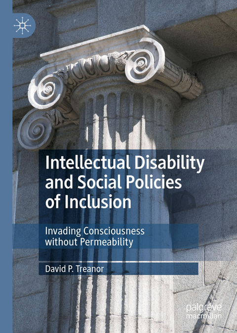 Intellectual Disability and Social Policies of Inclusion - David P. Treanor