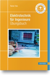 Elektrotechnik für Ingenieure - Rainer Ose