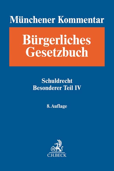 Münchener Kommentar zum Bürgerlichen Gesetzbuch Bd. 7: Schuldrecht - Besonderer Teil IV §§ 705-853, Partnerschaftsgesellschaftsgesetz, Produkthaftungsgesetz - 