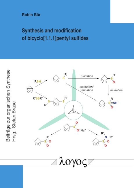 Synthesis and modification of bicyclo[1.1.1]pentyl sulfides - Robin Bär