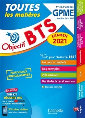 BTS GPME, gestion de la PME, 1re et 2e années : toutes les matières : examen 2021, nouveaux programmes