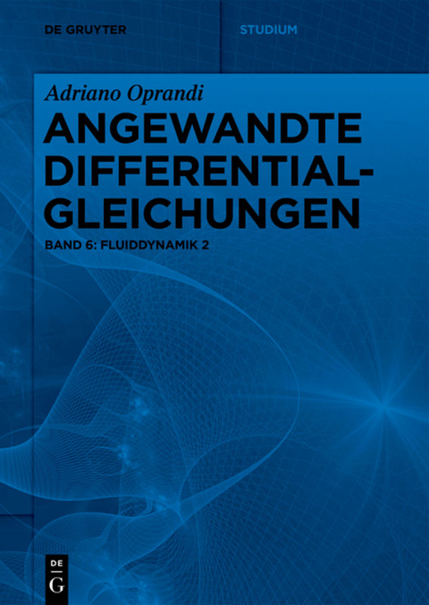 Angewandte Differentialgleichungen Band 6 - Adriano Oprandi