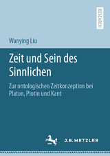 Zeit und Sein des Sinnlichen - Wanying Liu