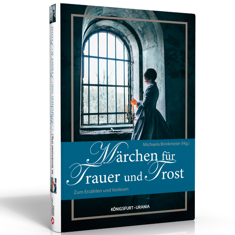 Märchen für Trauer und Trost - Michaela Brinkmeier