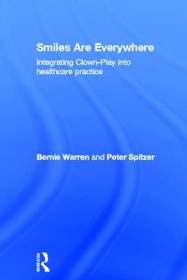 Smiles Are Everywhere -  Peter Spitzer,  Bernie Warren