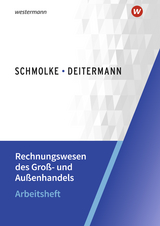 Rechnungswesen des Groß- und Außenhandels - Deitermann, Manfred; Flader, Björn; Rückwart, Wolf-Dieter; Stobbe, Susanne