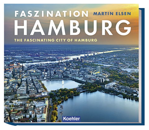 Faszination Hamburg - Martin Elsen