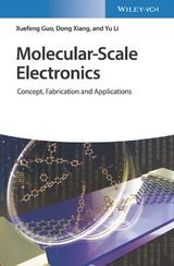 Molecular-Scale Electronics - Xuefeng Guo, Dong Xiang, Yu Li