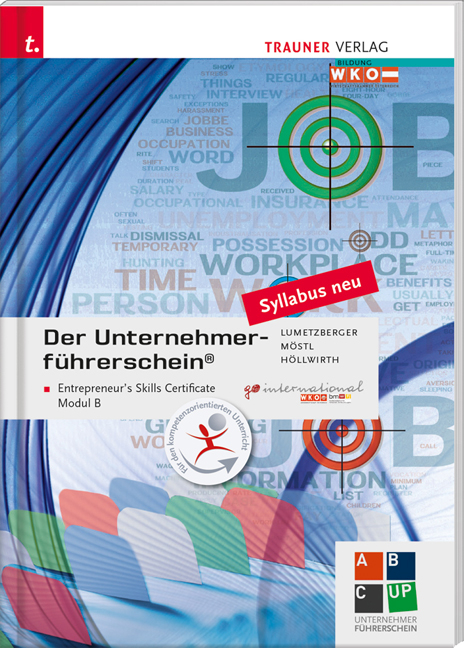 Der Unternehmerführerschein - Entrepreneur's Skills Certificate, Modul B + E-Book -  Lumetzberger