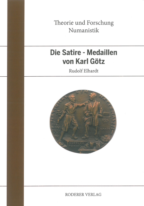 Die Satire Münzen von Karl Götz - Rudolf Elhardt