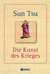 Die Kunst des Krieges - Sun Tsu,  Sunzi, Sun Tzu,  Suntzu