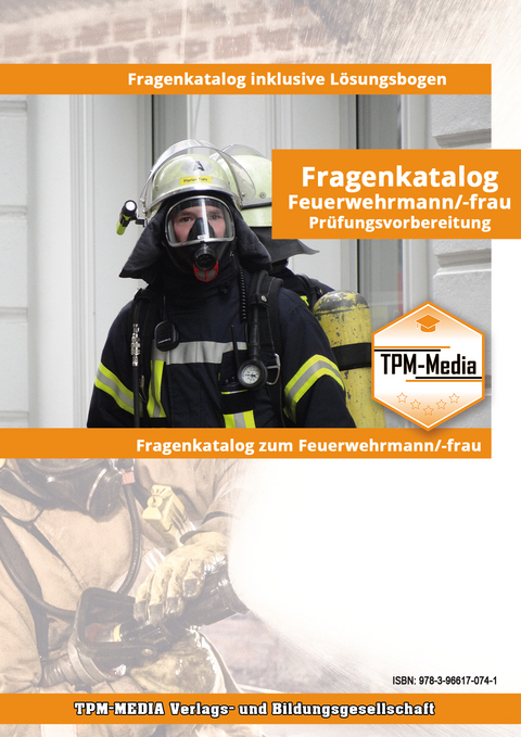 Fragenkatalog Feuerwehrmann/-frau (Buch/Printversion) mit über 900 Lernfragen - Thomas Mueller