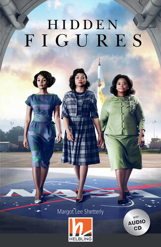 Helbling Readers Movies, Level 5 / Hidden Figures, mit 1 Audio-CD - Margot Lee Shetterly