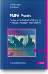 FMEA-Praxis - Thorsten Tietjen, André Decker