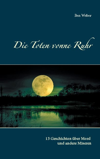 Die Toten vonne Ruhr - Ben Weber