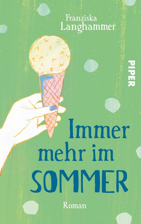 Immer mehr im Sommer - Franziska Langhammer