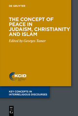 The Concept of Peace in Judaism, Christianity and Islam - 