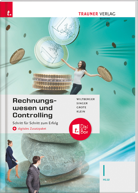 Rechnungswesen und Controlling I HLW + digitales Zusatzpaket - Eva Wiltberger, Doris Singer, Christian Grote, Sylvia Susanne Klein