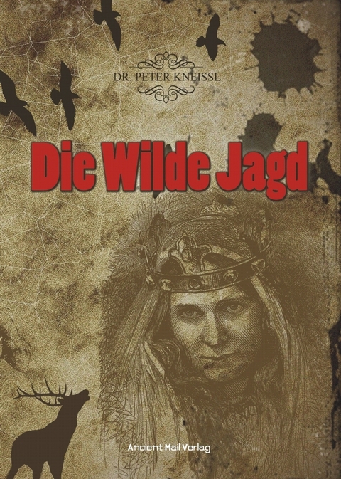 Die Wilde Jagd - Peter Kneissl