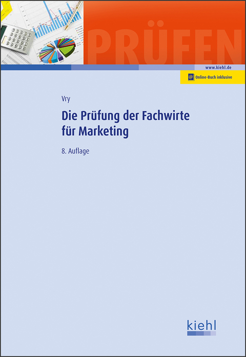 Die Prüfung der Fachwirte für Marketing - Wolfgang Vry