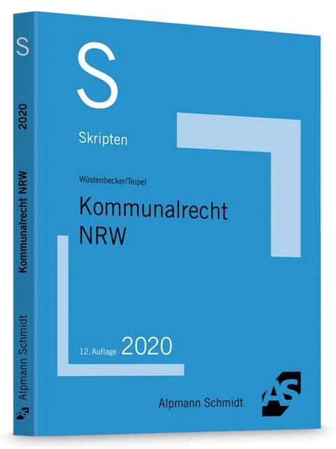 Skript Kommunalrecht NRW - Horst Wüstenbecker, Kai H. Teipel