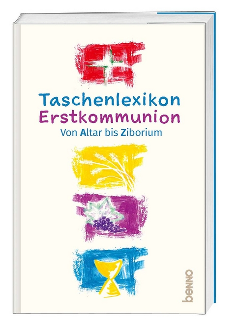 Taschenlexikon Erstkommunion - Peter Kokschal