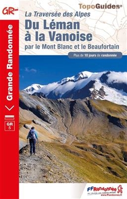 Traversée des Alpes - Du Léman à la Vanoise GR5