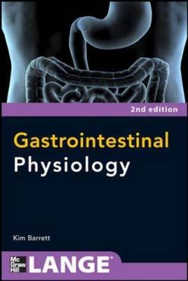 Gastrointestinal Physiology 2/E -  Kim E. Barrett