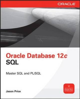 Oracle Database 12c SQL -  Jason Price