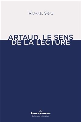 Artaud, le sens de la lecture -  Sigal-r