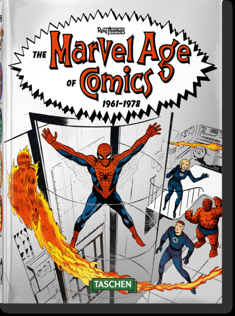 The Marvel Age of Comics 1961–1978. 40th Ed. - Roy Thomas