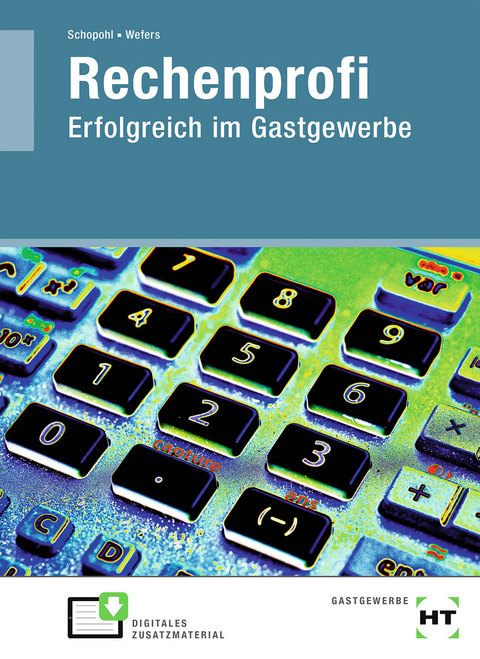 eBook inside: Buch und eBook Rechenprofi - Michael Schopohl, Heinz-Peter Wefers