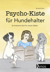 Psycho-Kiste für Hundehalter - Elisabeth Beck