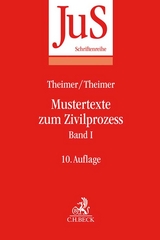 Mustertexte zum Zivilprozess Band I: Erkenntnisverfahren erster Instanz - Tempel, Otto; Theimer, Clemens; Theimer, Anette