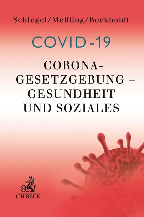 Corona-Gesetzgebung - Gesundheit und Soziales - Rainer Schlegel, Miriam Meßling, Frank Bockholdt