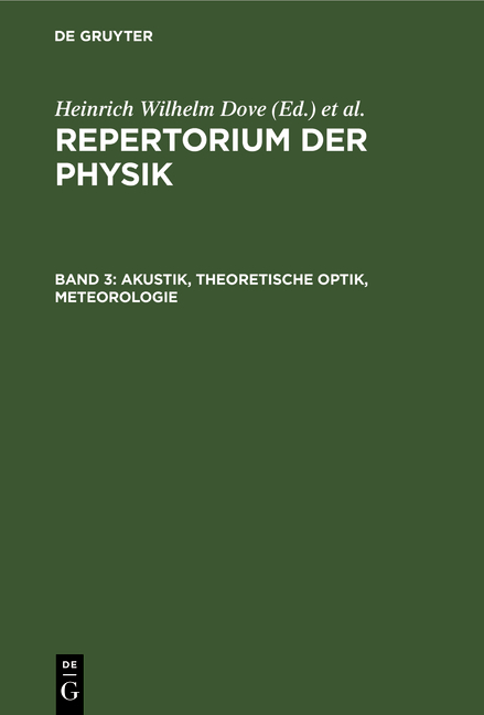 Repertorium der Physik / Akustik, Theoretische Optik, Meteorologie - 