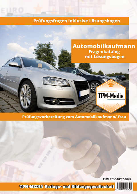 Fragenkatalog zum Automobilkaufmann/-frau (Printversion/Buch) - Thomas Mueller