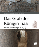 Das Grab der Königin Tiaa im Tal der Könige (KV 32) - 