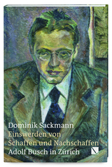 Einswerden von Schaffen und Nachschaffen - Sackmann, Dominik