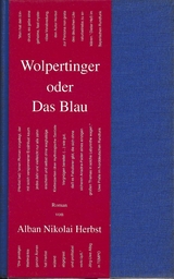 Wolpertinger Oder Das Blau - Alban N Herbst