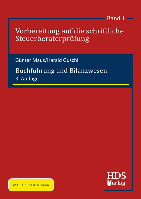 Buchführung und Bilanzwesen - Günter Maus, Harald Guschl