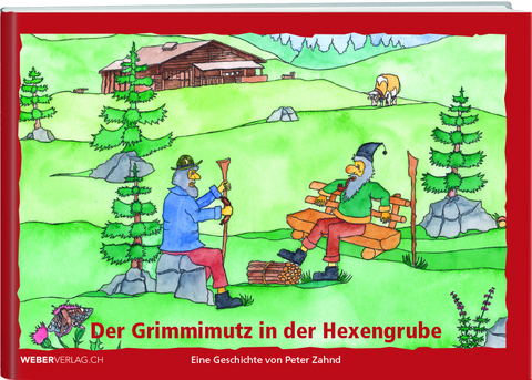 Der Grimmimutz in der Hexengrube - Peter Zahndt