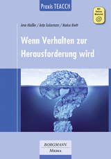 Praxis TEACCH: Wenn Verhalten zur Herausforderung wird - Anne Häußler, Antje Tuckermann, Markus Kiwitt