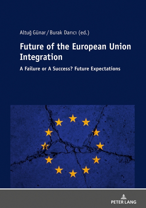 Future of The European Union Integration: - 