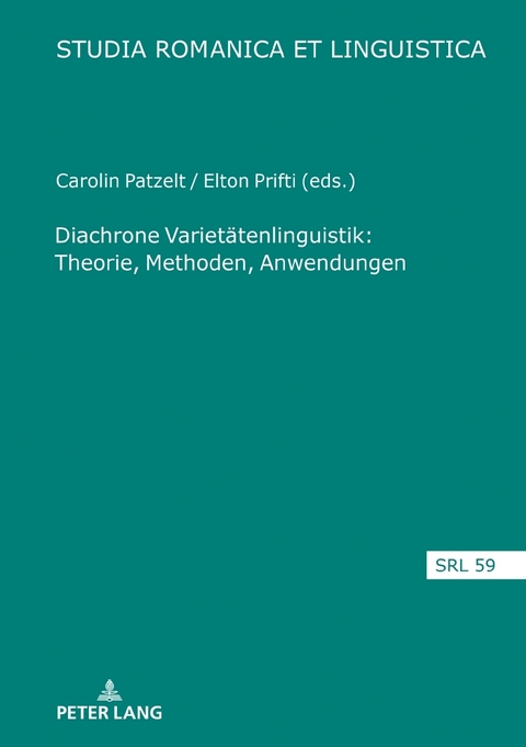 Diachrone Varietätenlinguistik: Theorie, Methoden, Anwendungen - 