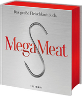 Mega Meat - Das große Fleischkochbuch - 